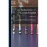 The Paradise of Childhood: a Manual for Self-instruction in Friedrich Froebel's Educational Principles, and a Practical Guide to Kinder-gartners