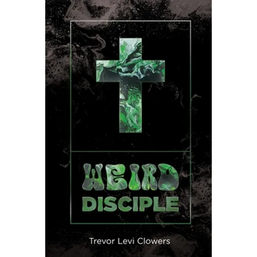 Weird Disciple