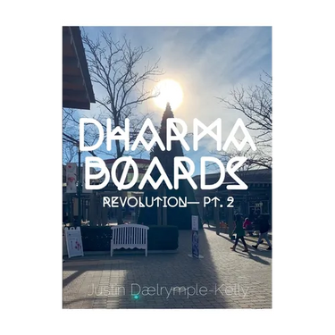Dharma Boards - Revolution (Pt. 2)