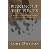 Picking up the Pieces: A Mother's Story of How Juvenile Diabetes Affected Her Life