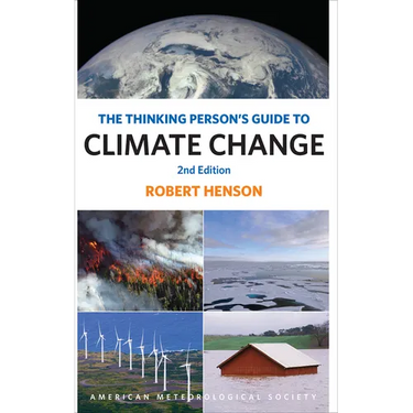 The Thinking Person's Guide to Climate Change: Second Edition