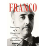 Franco: Anatomy of a Dictator