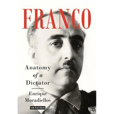 Franco: Anatomy of a Dictator