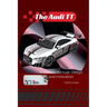 The Audi TT: A Journey Through Design and Innovation