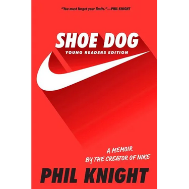 Shoe Dog: Young Readers Edition