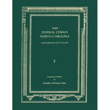 1820 Federal Census, North Carolina. Supplemented with Tax Lists