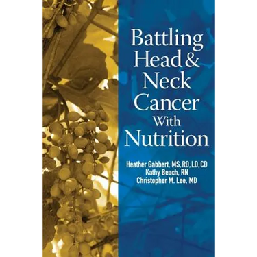 Battling Head And Neck Cancer With Nutrition
