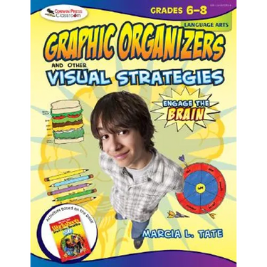 Engage the Brain: Graphic Organizers and Other Visual Strategies, Language Arts, Grades 6-8