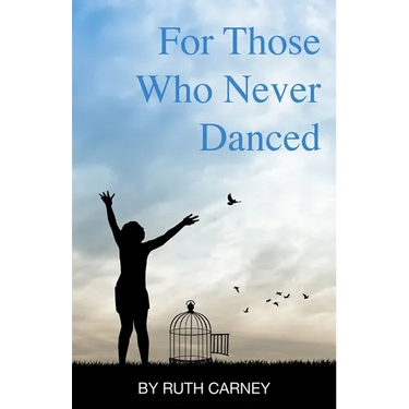 For Those Who Never Danced