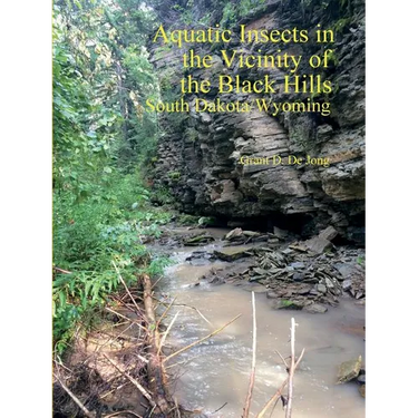 Aquatic Insects in the Vicinity of the Black Hills, South Dakota and Wyoming