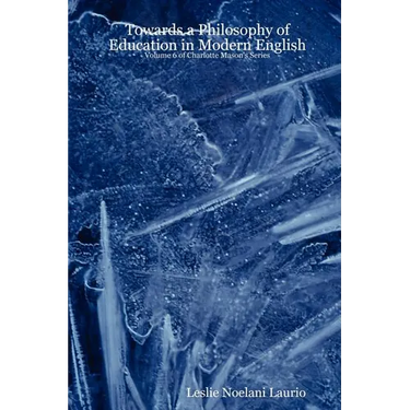 Towards a Philosophy of Education in Modern English: Volume 6 of Charlotte Mason's Series
