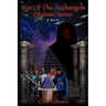 War Of The Archangels: The Satanic Uprising