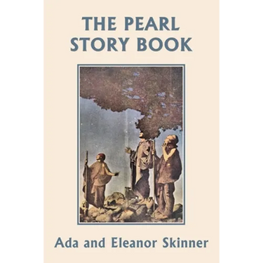 The Pearl Story Book (Yesterday's Classics)