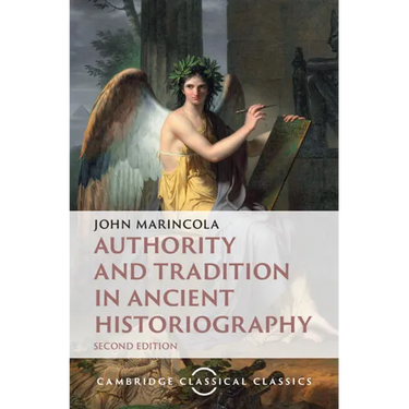 Authority and Tradition in Ancient Historiography