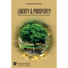 Liberty & Prosperity: Liberal economics for achieving universal prosperity