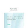 Ecological Environment Design Under the Circular Economy Mode