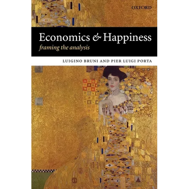 Economics and Happiness: Framing the Analysis
