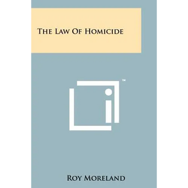 The Law Of Homicide