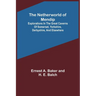 The Netherworld of Mendip; Explorations in the great caverns of Somerset, Yorkshire, Derbyshire, and elsewhere