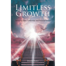 Limitless Growth: Mastering Sales, Leadership, and Personal Success