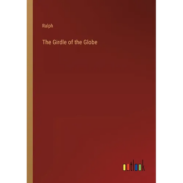 The Girdle of the Globe