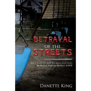 Betrayal of the Streets