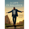 A Life in Balance
