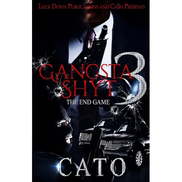 Gangsta Shyt 3: The End Game