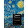 Now Is Eternity: Comfort and Wisdom for Difficult Hours
