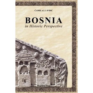 Bosnia in Historic Perspective