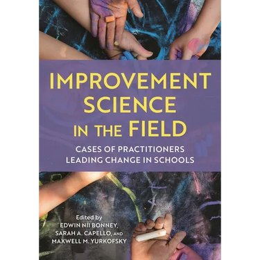 Improvement Science in the Field
