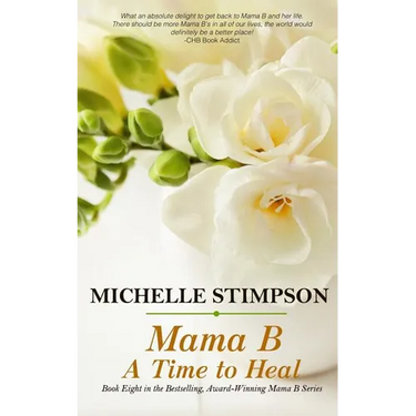 Mama B: A Time to Heal