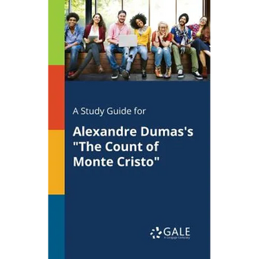 A Study Guide for Alexandre Dumas's "The Count of Monte Cristo"