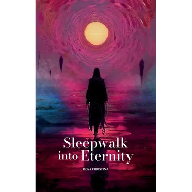 Sleepwalk into Eternity