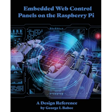 Embedded Web Control Panels on the Raspberry Pi: A Design Reference
