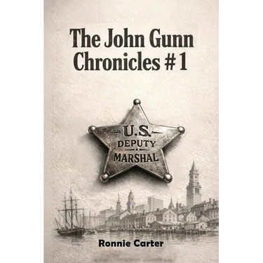 The John Gunn Chronicles #1