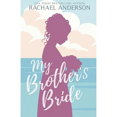 My Brother's Bride