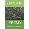 Jeremy: Book four of Interwoven