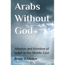 Arabs Without God