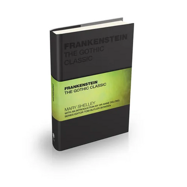 Frankenstein: The Gothic Classic