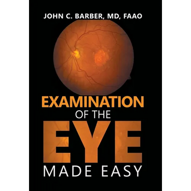 Examination of the Eye Made Easy