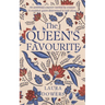The Queen's Favourite: Robert Dudley, Earl of Leicester