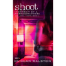 Shoot: Portrait of a Pornographer