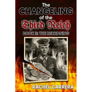 The Changeling of the Third Reich Book II: The Reckoning