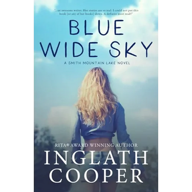 Blue Wide Sky: Book One - Smith Mountain Lake Series