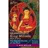 The Questions of King Milinda, Part 2 of 2