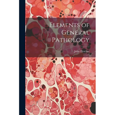 Elements of General Pathology