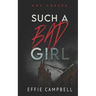Such a Bad Girl