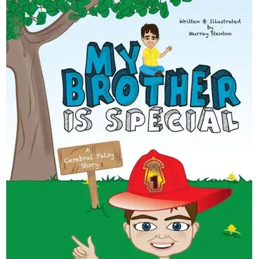 My Brother is Special: A Cerebral Palsy Story