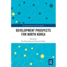 Development Prospects for North Korea